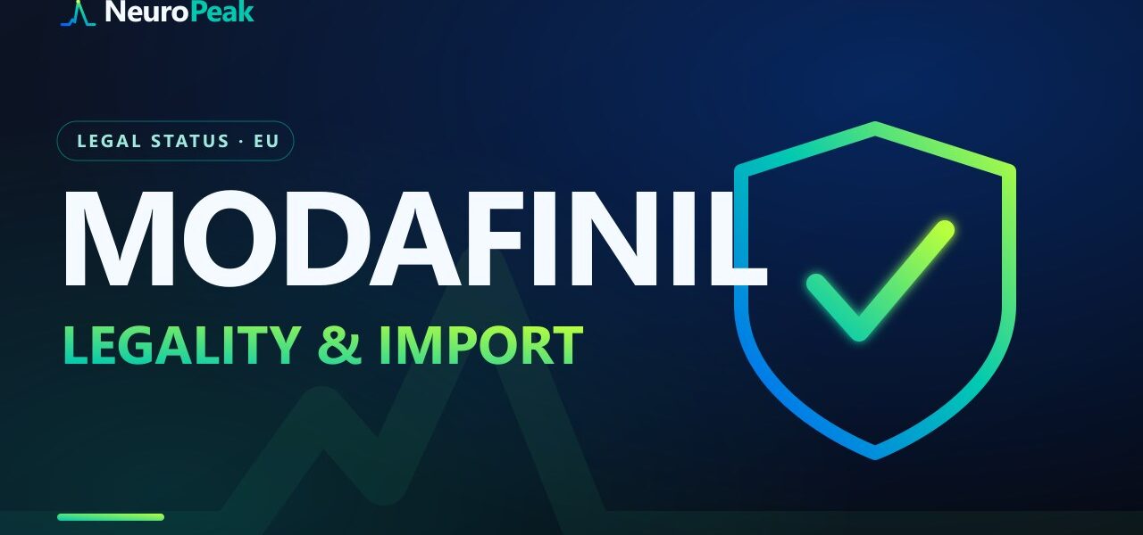 Modafinil — Legal Status & Import